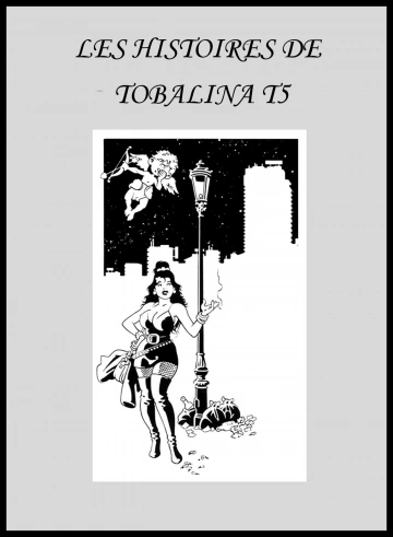 Les Histoires de Tobalina 05 [Adultes]