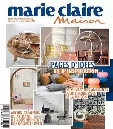 Marie Claire Maison Hors Série Inspirations N°3 – Juin-Juillet 2022 [Magazines]