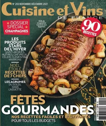 Cuisine et Vins De France N°203 – Novembre 2021 [Magazines]
