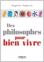 Des philosophes pour bien vivre [Livres]