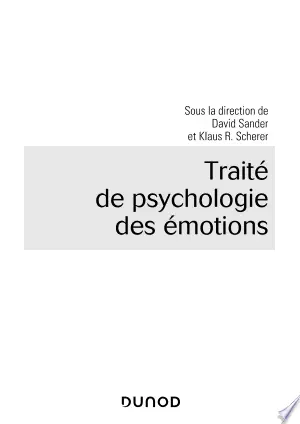 Traité de psychologie des émotions [Livres]