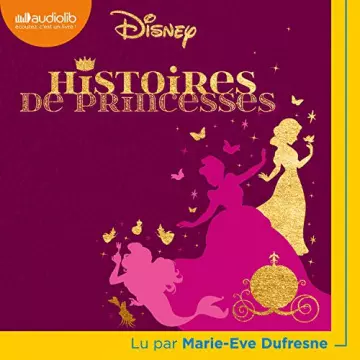 Histoires de Princesses Disney  [AudioBooks]