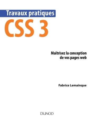 Travaux pratiques CSS3 [Livres]