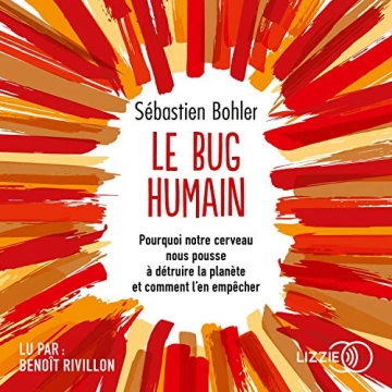 Le bug humain Sébastien Bohler [AudioBooks]