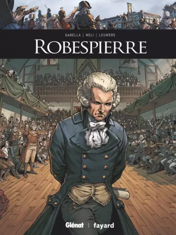 Ils ont fait lhistoire T21 - Robespierre [BD]