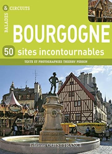 Bourgogne - 50 sites incontournables [Livres]