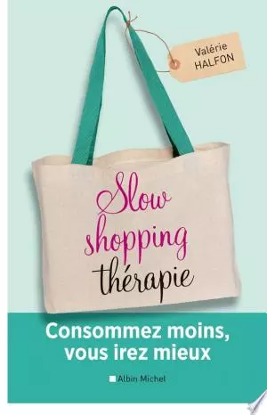 Slow shopping thérapie Valérie Halfon [Livres]