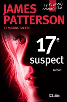 JAMES PATTERSON - LE 17 IEME SUSPECT [Livres]