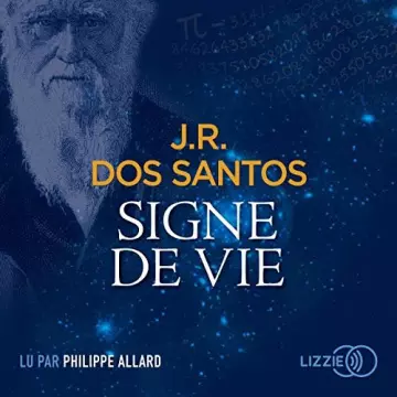 Signe de vie - José Rodrigues Dos Santos [AudioBooks]
