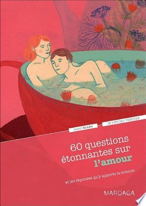 60 questions étonnantes sur l'amour  [Livres]