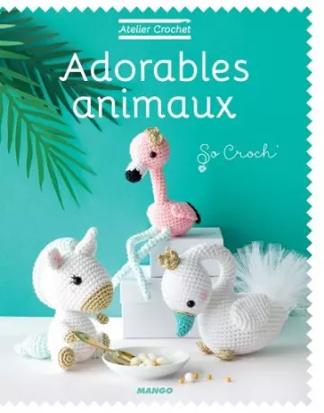Adorables animaux  [Livres]