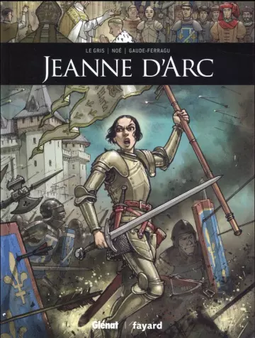 Ils ont fait lhistoire T13 Jeanne d'Arc [BD]