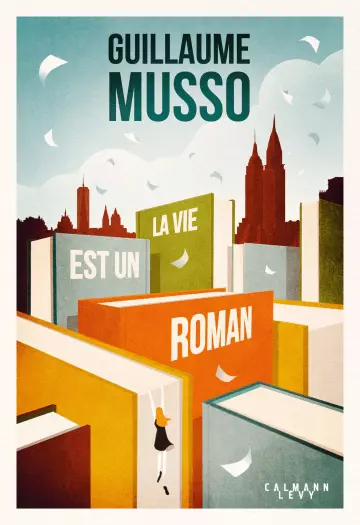 La vie est un roman- Guillaume Musso [Livres]