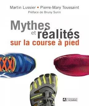 Mythes et réalités sur la course à pieds  [Livres]