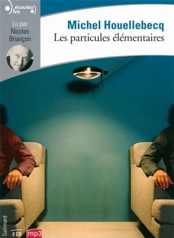 Les particules élémentaires  Michel Houellebecq [AudioBooks]