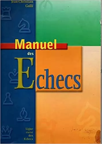 MANUEL DES ECHECS  [Livres]
