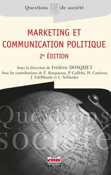 MARKETING ET COMMUNICATION POLITIQUE (2E ÉDITION) [Livres]