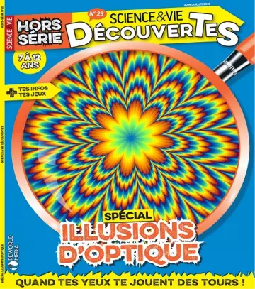 Science et Vie Découvertes Hors Série N°23 – Juin-Juillet 2022  [Magazines]