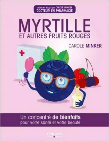 MYRTILLE ET AUTRES FRUITS ROUGES  [Livres]