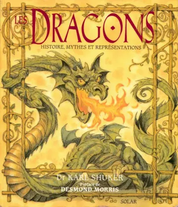 DRAGONS - HISTOIRE MYTHES ET REPRÉSENTATIONS  [Livres]