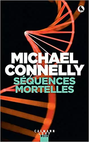 Séquences mortelles - Michael Connelly [Livres]