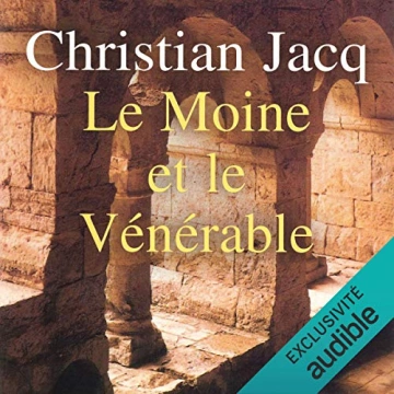 Le Moine et le Vénérable Christian Jacq [AudioBooks]