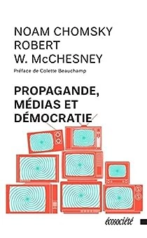 Propagande, médias et démocratie - Noam Chomsky [Livres]