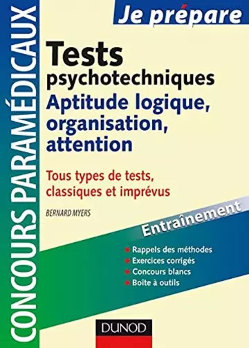 TESTS PSYCHOTECHNIQUES APTITUDE LOGIQUE, ORGANISATION, ATTENTION [Livres]