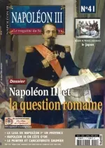 Napoléon III N°41 - Décembre 2017 - Février 2018 [Magazines]