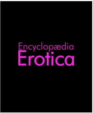 Parkstone Press Encyclopaedia Erotica -L'encyclopédie érotique [Adultes]
