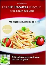 Les 101 recettes Minceur de la Coach des Stars  [Livres]
