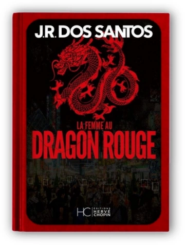 La femme au dragon rouge  Jr Dos Santos  [Livres]