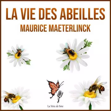 La vie des abeilles  Maurice Maeterlinck  [AudioBooks]