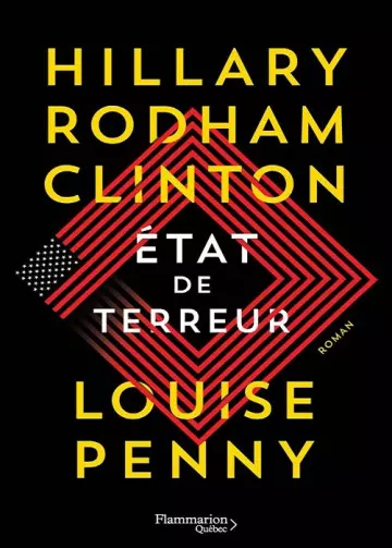 État de terreur  Louise Penny, Hillary Rhodam Clinton [Livres]