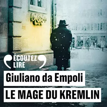 Le mage du Kremlin Giuliano Da Empoli  [AudioBooks]