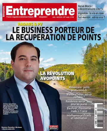 Entreprendre N°332 – Juillet-Août 2019 [Magazines]