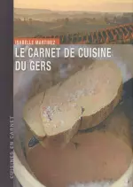 Le carnet de cuisine du Gers  [Livres]