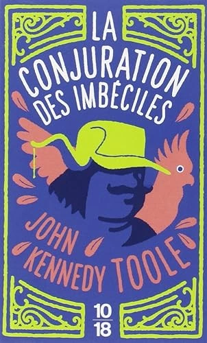 John Kennedy Toole - La conjuration des imbéciles [Livres]