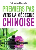Premiers pas vers la médecine chinoise  [Livres]