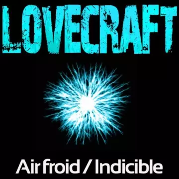 H. P. LOVECRAFT - AIR FROID - INDICIBLE [AudioBooks]