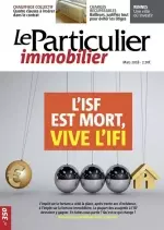 Le Particulier Immobilier - Mars 2018 [Magazines]