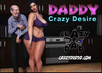 Daddy,Crazy Desire 1  [Adultes]