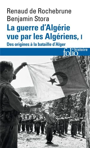 La guerre d'Algérie vue par les Algériens (Tome 1) [Livres]
