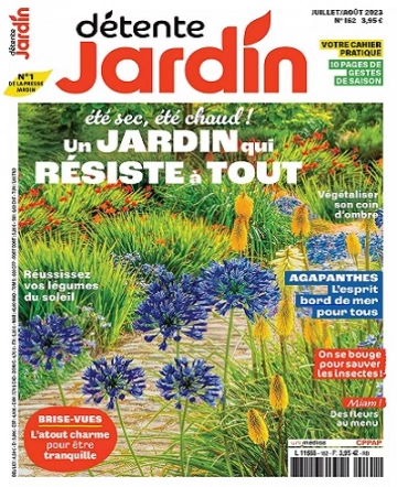 Détente Jardin N°162 – Juillet-Août 2023 [Magazines]