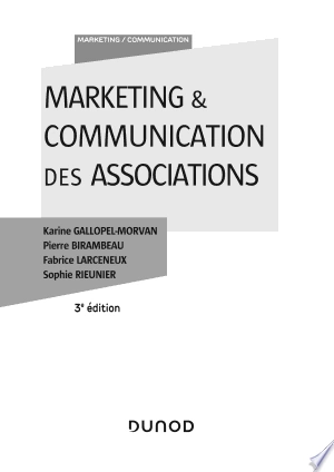 Marketing & Communication des associations - 3e éd. [Livres]