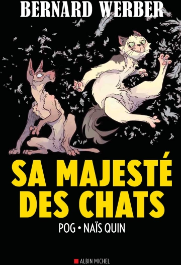Sa Majesté des Chats - Cycle des Chats - Tome 2 (Bernard Werber) [BD]
