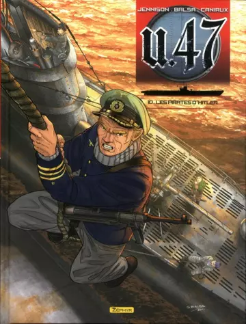U-47 - T10 - LES PIRATES D'HITLER [BD]