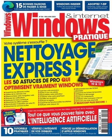 Windows et Internet Pratique N°134 – Mai-Juin 2023 [Magazines]