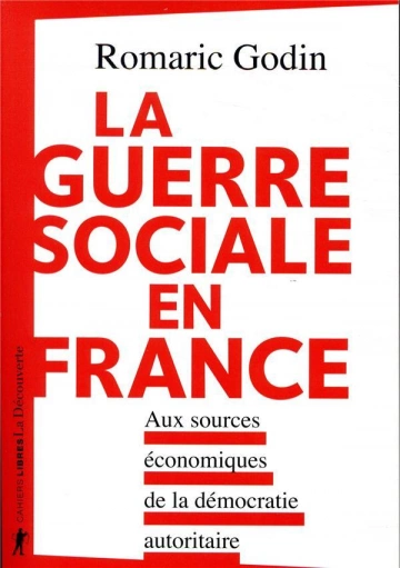 ROMARIC GODIN  La guerre sociale en France [Livres]