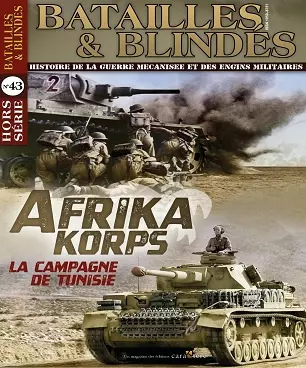 Batailles et Blindés Hors Série N°43 – Juillet-Août 2020  [Magazines]